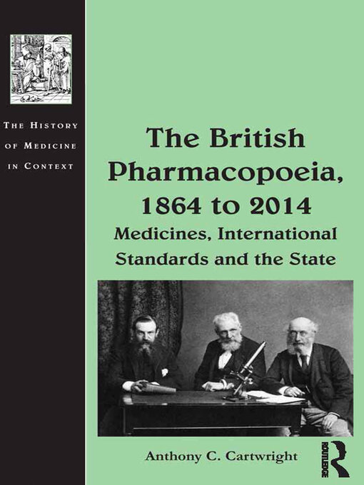 Title details for The British Pharmacopoeia, 1864 to 2014 by Anthony C. Cartwright - Wait list